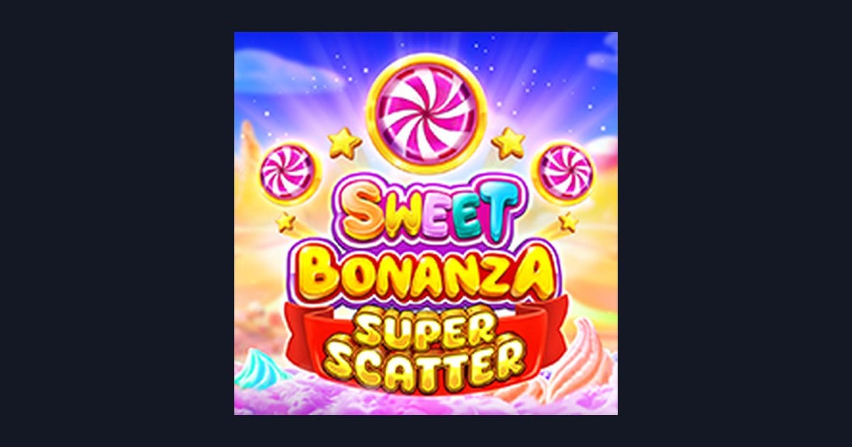 Sweet Bonanza Super Scatter: Slot Online Mudah Dimainkan dengan Strategi Spin Santai