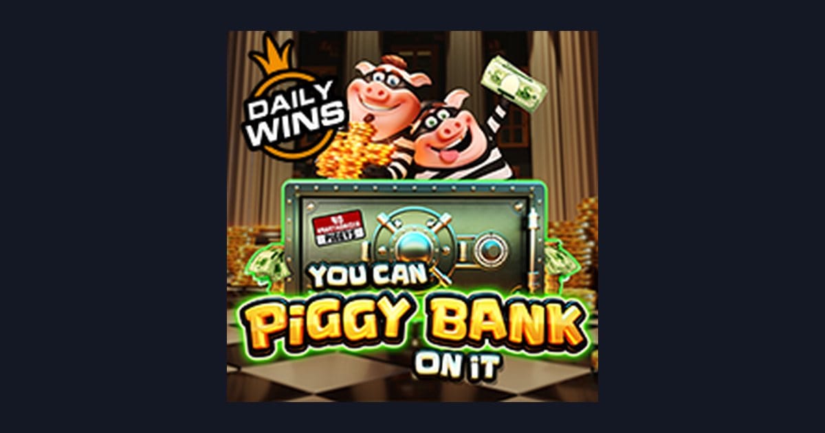 Raih Bonus New Member Seru di Slot You Can Piggy Bank on It