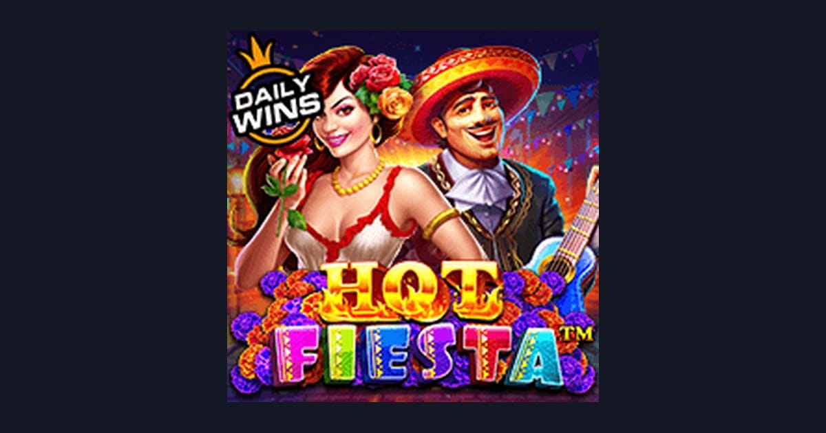 Hot Fiesta, Slot Anti Rungkad dengan Peluang Menarik dari Pragmatic Play